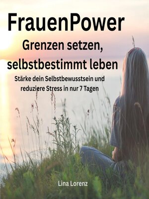 cover image of Frauenpower--Grenzen setzen, selbstbestimmt leben